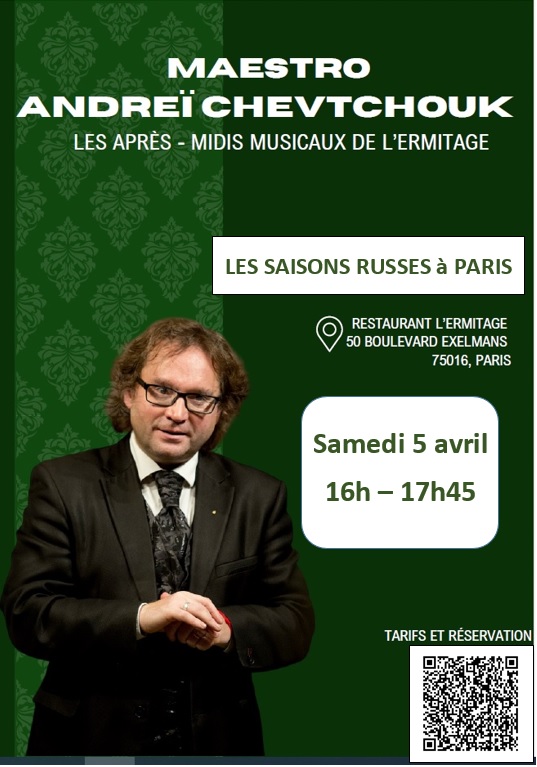 Affiche. Restaurant l|Ermitage. Les après-midis musicaux en compagnie de Maestro Andrei Chevtchouk. 2025-04-05